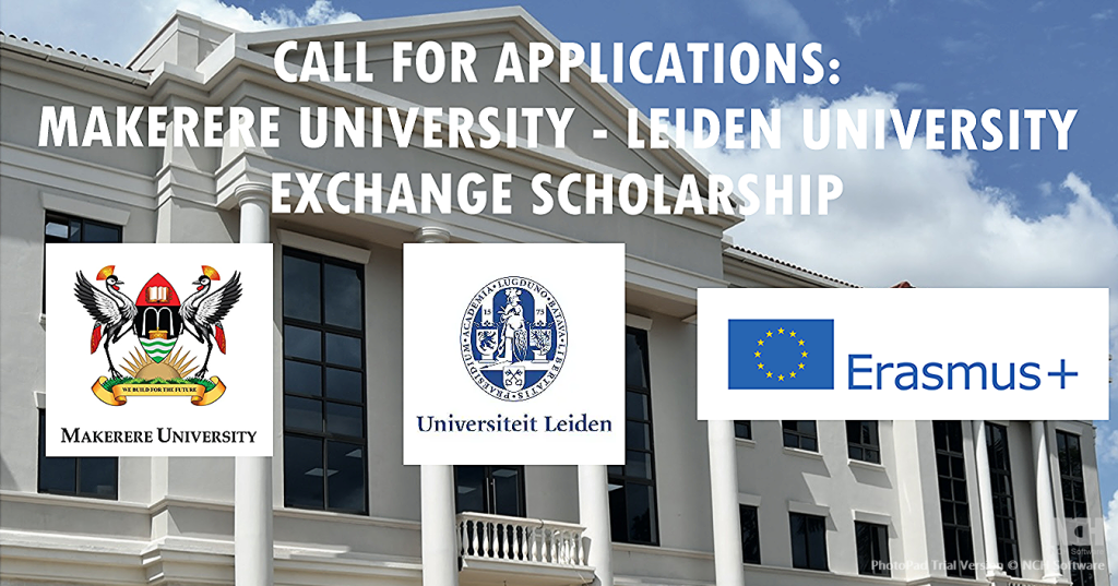 Makerere University School of Law-Leiden University Exchange Scholarship Makerere University School of Law-Leiden University Exchange Scholarship